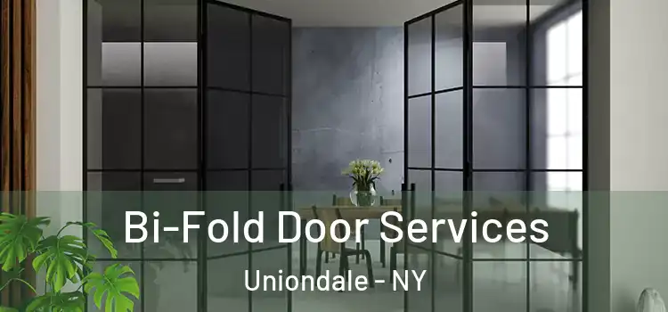 Bi-Fold Door Services Uniondale - NY