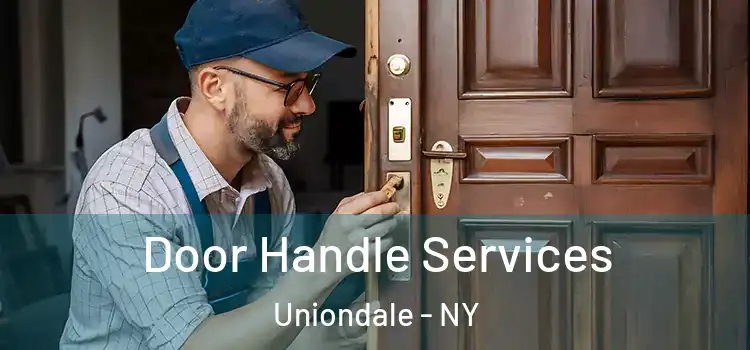 Door Handle Services Uniondale - NY