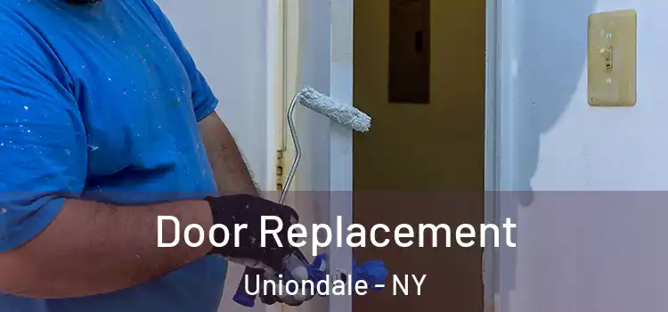 Door Replacement Uniondale - NY