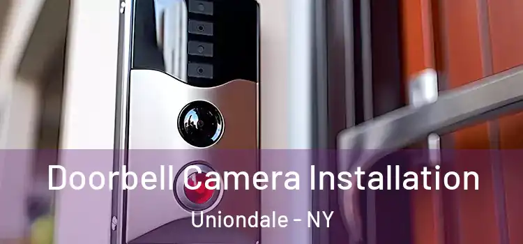  Doorbell Camera Installation Uniondale - NY