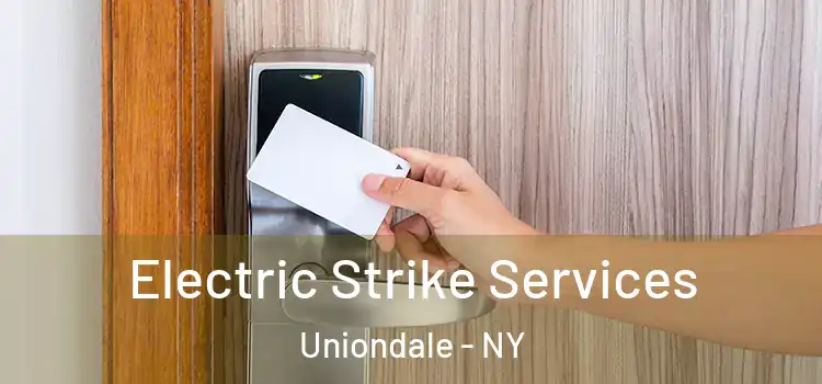 Electric Strike Services Uniondale - NY