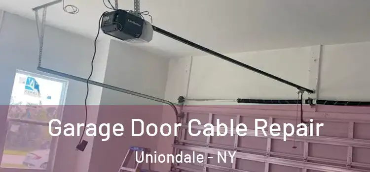  Garage Door Cable Repair Uniondale - NY
