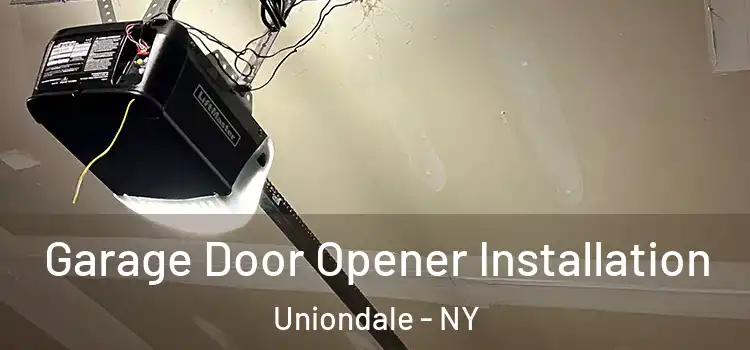  Garage Door Opener Installation Uniondale - NY