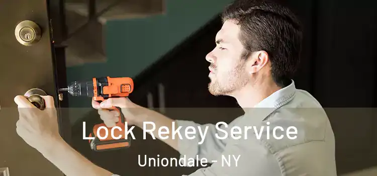Lock Rekey Service Uniondale - NY