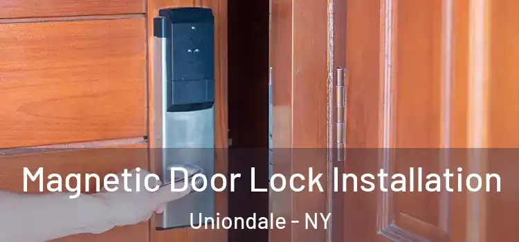  Magnetic Door Lock Installation Uniondale - NY