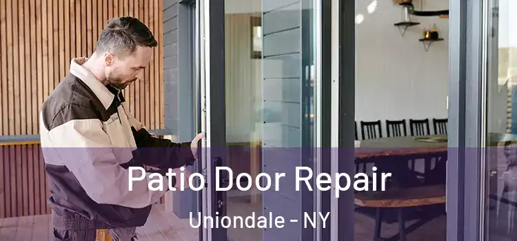 Patio Door Repair Uniondale - NY