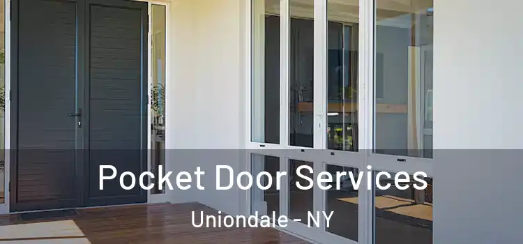 Pocket Door Services Uniondale - NY