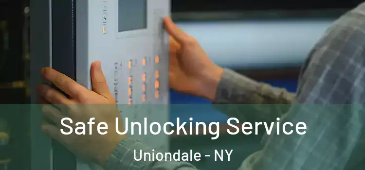 Safe Unlocking Service Uniondale - NY