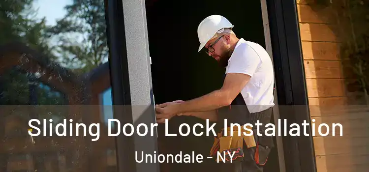 Sliding Door Lock Installation Uniondale - NY